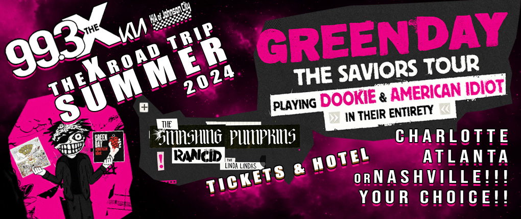 THE X ROAD TRIP SUMMER- GREEN DAY!